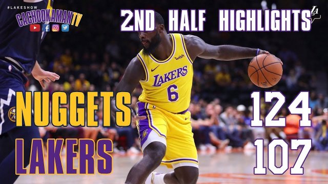 2nd Half Team Highlights - Nuggets vs. Lakers - September 30, 2018