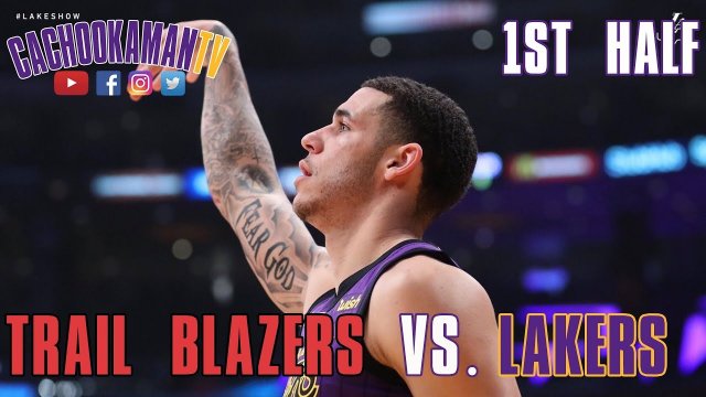 1st Half Team Highlights - Trail Blazers vs. Lakers - November 14, 2018