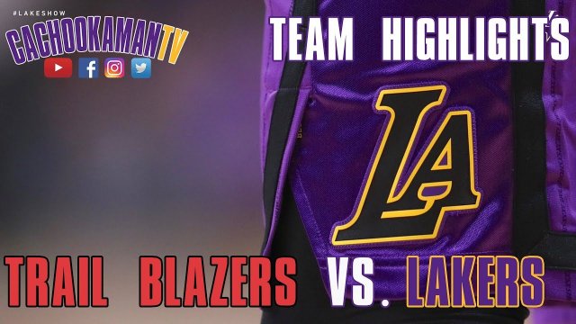 Team Highlights - Trail Blazers vs. Lakers - November 14, 2018