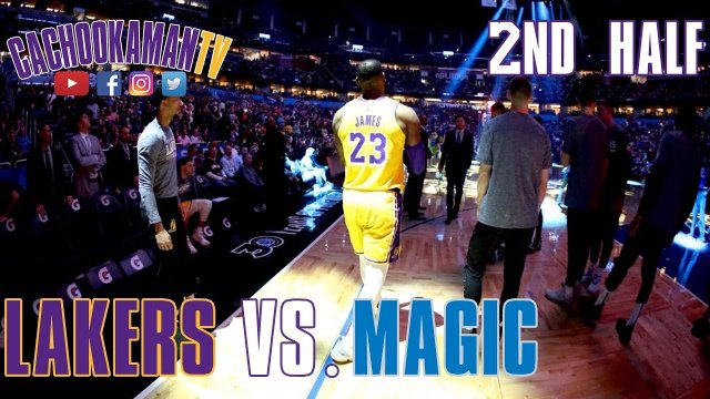 2nd Half Team Highlights - Lakers vs. Magic - November 17, 2018