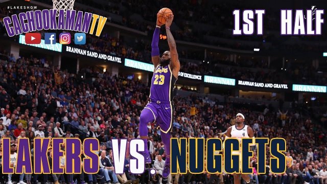 1st Half Team Highlights - Lakers vs. Nuggets - November 27, 2018