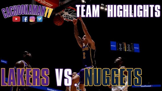 Team Highlights - Lakers vs. Nuggets - November 27, 2018