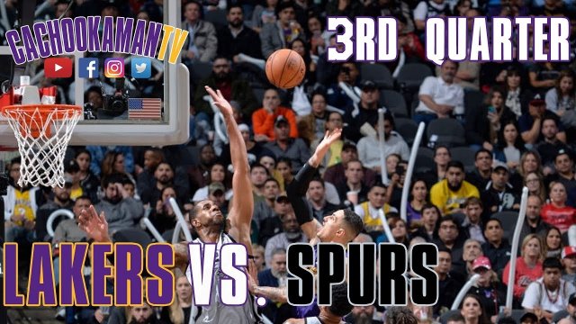 3rd Quarter Team Highlights - Lakers vs. Spurs - December 7, 2018
