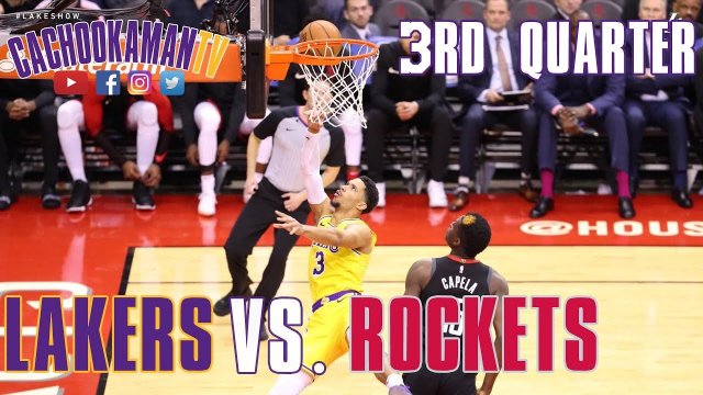 3rd Quarter Team Highlights - Lakers vs. Rockets - December 13, 2018