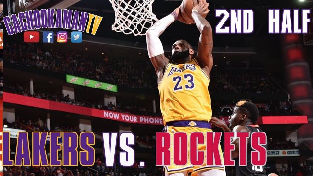 2nd Half Team Highlights - Lakers vs. Rockets - December 13, 2018