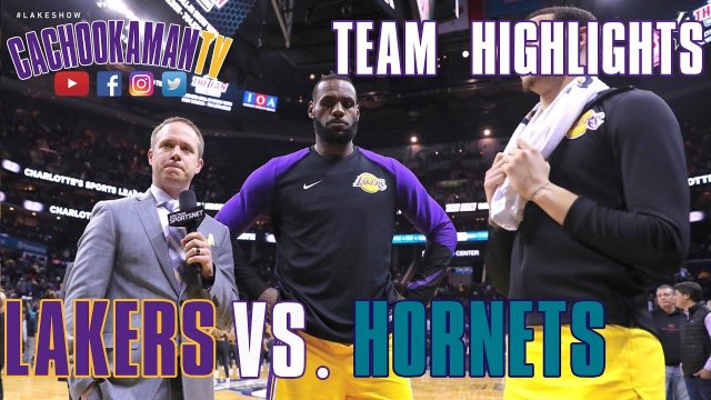 Team Highlights - Lakers vs. Hornets - December 15, 2018