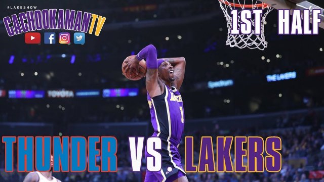 1st Half Team Highlights - Thunder vs. Lakers - January 2, 2019