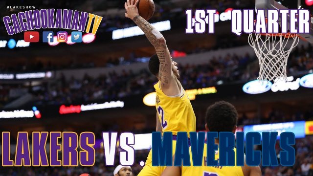 1st Quarter Team Highlights - Lakers vs. Mavericks - January 7, 2019