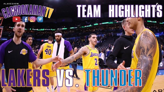 Team Highlights - Lakers vs. Thunder - January 17, 2019