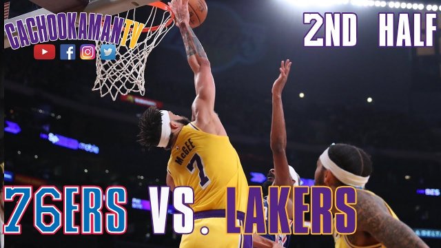 2nd Half Team Highlights - 76ers vs. Lakers - January 29, 2019