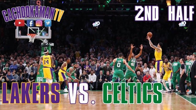 2nd Half Team Highlights - Lakers vs. Celtics - February 7, 2019