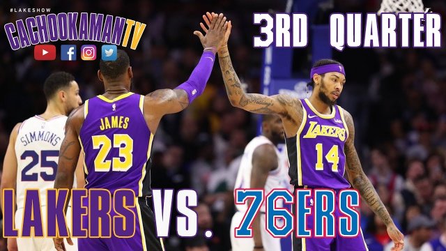 3rd Quarter Team Highlights - Lakers vs. 76ers - February 10, 2019