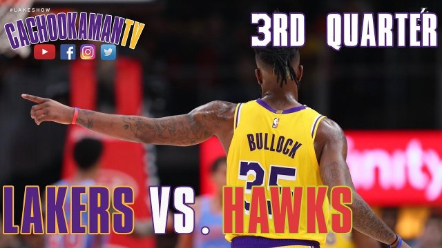 3rd Quarter Team Highlights - Lakers vs. Hawks - February 12, 2019