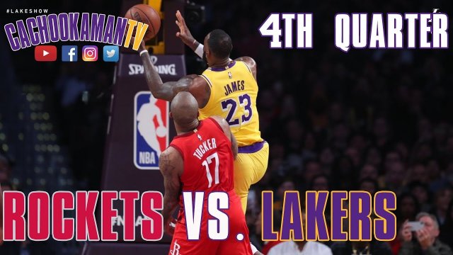 4th Quarter Team Highlights - Rockets vs. Lakers - February 21, 2019