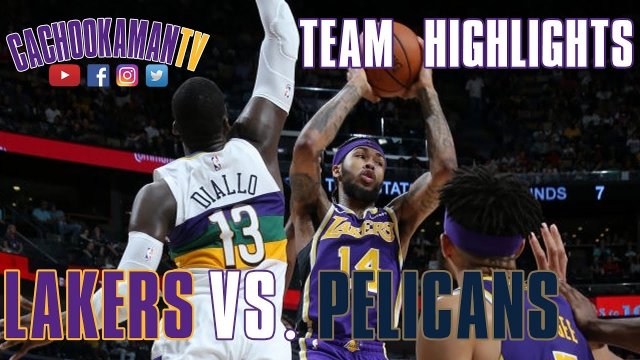Team Highlights - Lakers vs. Pelicans - February 23, 2019