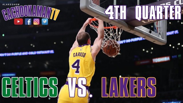 4th Quarter Team Highlights - Celtics vs. Lakers - March 9, 2019