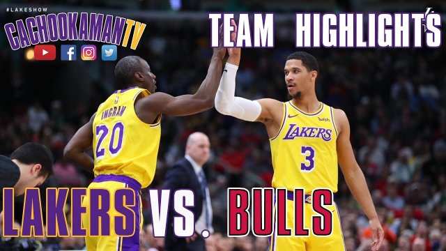 Team Highlights - Lakers vs. Bulls - March 12, 2019