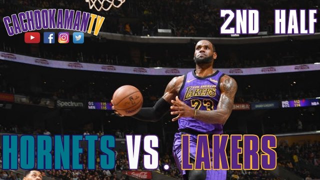 2nd Half Team Highlights - Hornets vs. Lakers - March 29, 2019