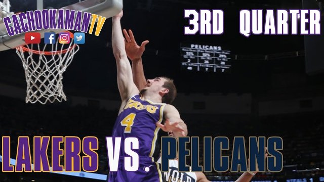 3rd Quarter Team Highlights - Lakers vs. Pelicans - March 31, 2019