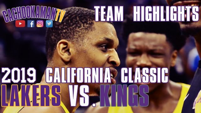 Team Highlights - Lakers vs. Kings - 2019 California Classic - July 3, 2019