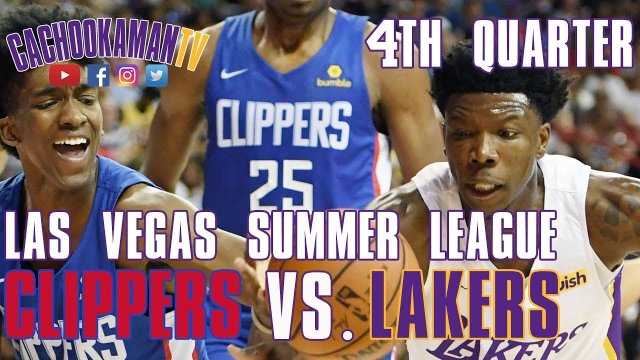 4th Quarter Team Highlights - Clippers vs. Lakers - Las Vegas Summer League - July 6, 2019