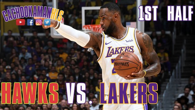 1st Half Team Highlights - Hawks vs. Lakers - November 17, 2019