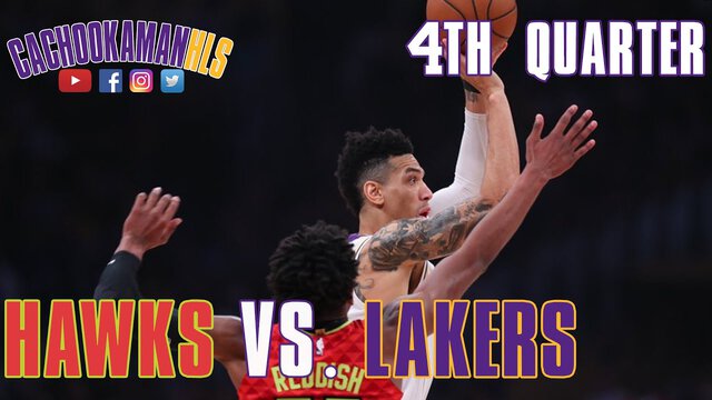 4th Quarter Team Highlights - Hawks vs. Lakers - November 17, 2019