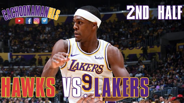 2nd Half Team Highlights - Hawks vs. Lakers - November 17, 2019