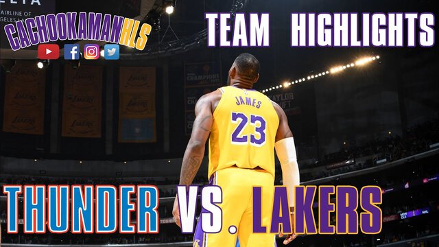 Team Highlights - Thunder vs. Lakers - November 19, 2019