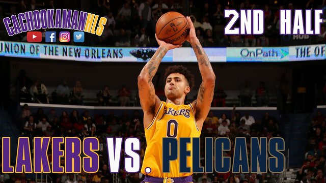 2nd Half Team Highlights - Lakers vs. Pelicans - November 27, 2019