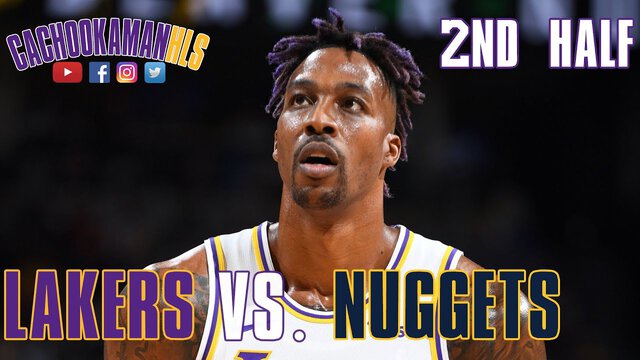 2nd Half Team Highlights - Lakers vs. Nuggets - December 3, 2019