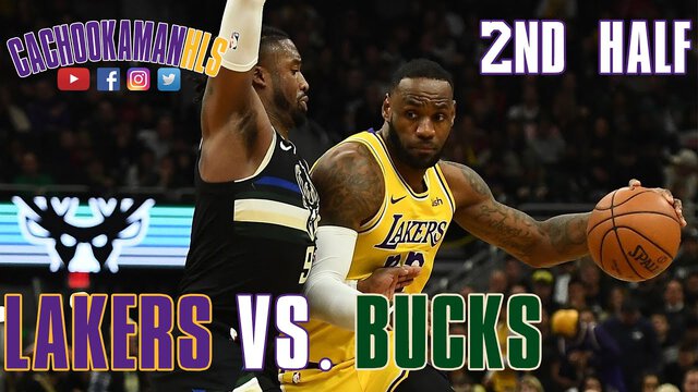 2nd Half Team Highlights - Lakers vs. Bucks - December 19, 2019