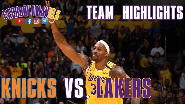 Team Highlights - Knicks vs. Lakers - January 7, 2020