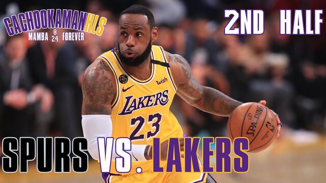 2nd Half Team Highlights - Spurs vs. Lakers - February 4, 2020