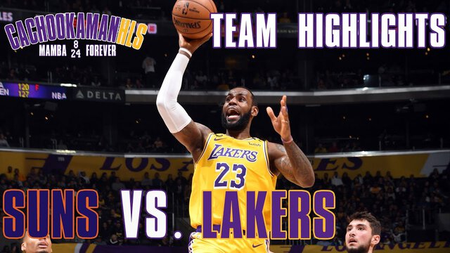 Team Highlights - Suns vs. Lakers - February 10, 2020